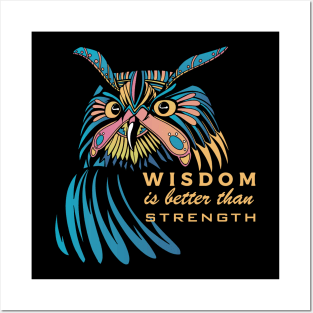 Mystic Owl "Wisdom is better than strength" Posters and Art